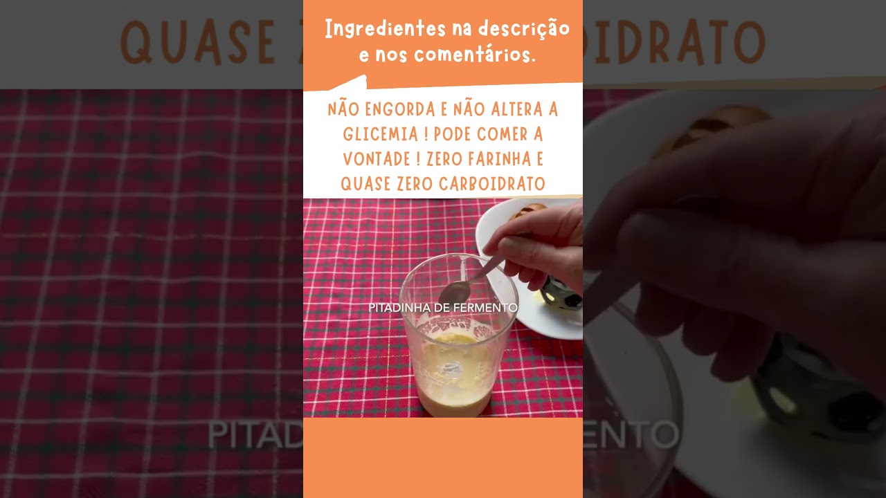 Receita de NÃO ENGORDA E NÃO ALTERA A GLICEMIA PODE COMER A VONTADE