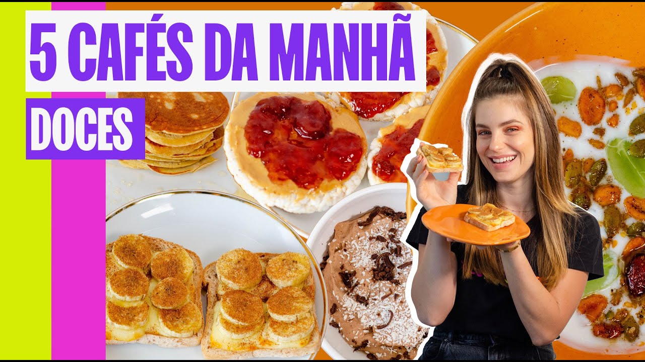 5 CafÉs Da ManhÃ E Lanches Doces SaudÁveis E RÁpidos