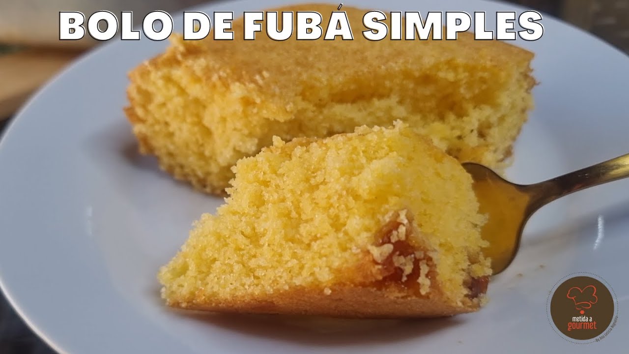 BOLO DE FUBÁ SIMPLES (FOFINHO E DELICIOSO) 