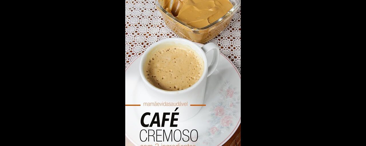 CAFÉ CREMOSO E DELICIOSO #shorts
